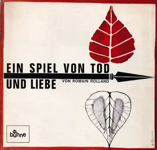 Bühne 64 Zürich, Jürg Medicus: Programmheft Romain Rolland EIN SPIEL VON TOD UND LIEBE ca. 1966. 