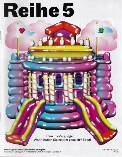 Staatstheater Stuttgart, Marc-Oliver Hendriks, Staatoper, Stuttgarter Ballett, Schauspiel: REIHE 5 Das Magazin der Staatstheater Stuttgart SPIELZEIT 2024 / 25 Nr. 2. 
