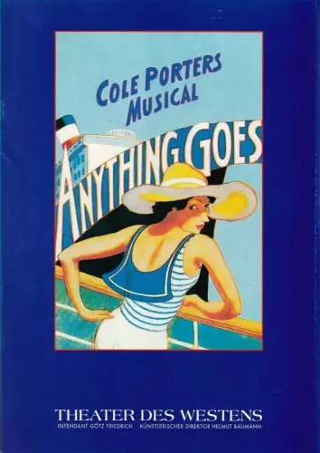 Theater des Westens, Götz Friedrich, Helmut Baumann: Programmheft Cole Porter ANYTHING GOES Premiere 29. Januar 1993 Spielzeit 1992 / 93. 