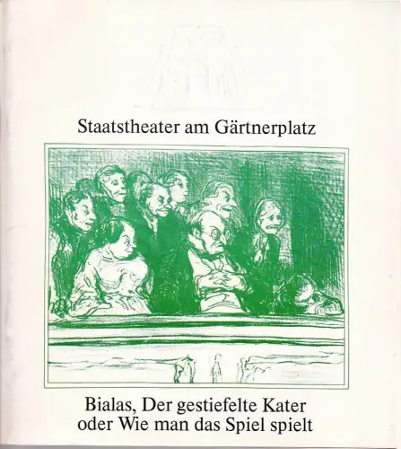 Staatstheater am Gärtnerplatz, Hellmuth Matiasek, Jost Mielbradt, M. Schmiegelt: Programmheft Günter Bialas DER GESTIEFELTE KATER oder WIE MAN DAS SPIEL SPIELT Premiere 18. Juli 1987 Spielzeit 1986 / 87 Heft 6. 