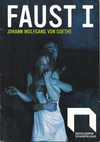 Düsseldorfer Schauspielhaus, Günther Beelitz, Dirk Diekmann, Sebastian Hoppe ( Fotos ): Programmheft Johann Wolfgang von Goethe FAUST I Premiere 19. Dezember 2015 Großes Haus. 