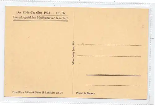 SEGELFLUGZEUG / Sailplane / Planeur / Alliante / Zweefvliegtuig - Wasserkuppe, Rhön-Segelflug 1923, Die erfolgreichsten