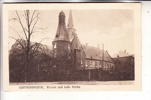 4048 GREVENBROICH, Kloster und Kath. Kirche, 20er Jahre