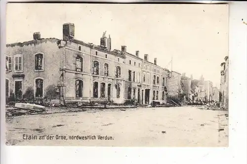 F 55400 ETAIN, Zerstörungen 1.Weltkrieg, 1915, deutsche Feldpost