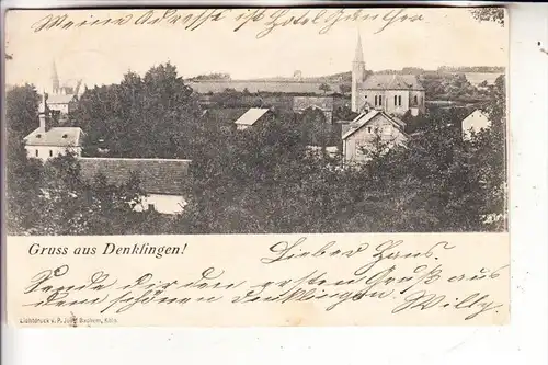 5226 REICHSHOF - DENKLINGEN, Gruss aus.., 1904 weiches Papier