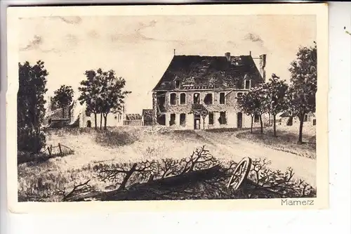 F 80300 MAMETZ, Zerstörungen 1.Weltkrieg, Künstler-Karte, deutsche Feldpost, 1918