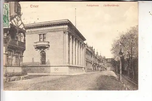 5500 TRIER, Christophstrasse, Reichsbank, 1906, Druckstelle