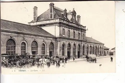F 08200 SEDAN, La Gare / Bahnhof, / Station, Droschken, Louis Levy # 4, 1914, deutsche Feldpost