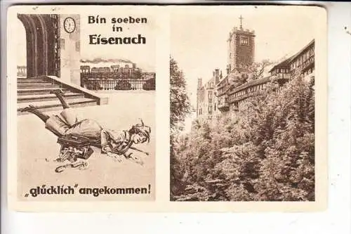 0-5900 EISENACH, Bin soeben in Eisenach.... , Humor, leichte Druckstelle