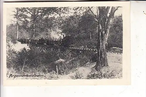 MILITÄR - 1.Weltkrieg, Argonnen, Argonnenwaldbahn / Kleinbahn