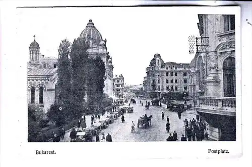 ROMANIA / RUMÄNIEN - BUKAREST, Postplatz, 1917