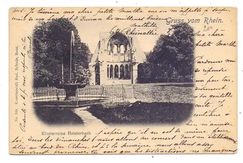 5330 KÖNIGSWINTER - HEISTERBACH, Klosterruine, ca. 1898, 1901 verschickt