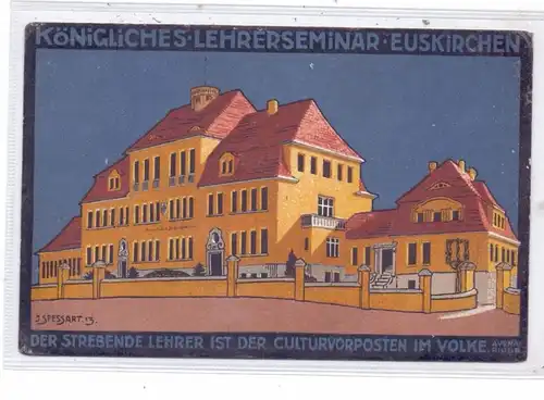 5350 EUSKIRCHEN, Lehrerseminar, Künstler-Karte J. Spessart. 1913, sehr dekorativ