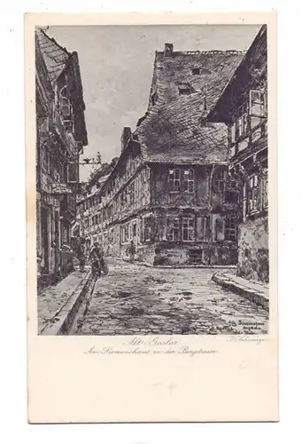 3380 GOSLAR, Alt-Goslar, Künstler-Karte J.Schwarze, Am Siemenshaus in der Bergstrasse, min. fleckig