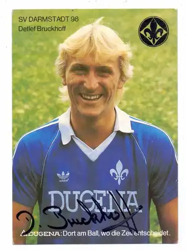 SPORT - FUSSBALL - SV DARMSTADT 98 - DETLEF BRUCKHOFF, Autogramm