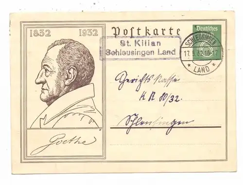 0-6056 SCHLEUSINGEN - ST. KILIAN, Postgeschichte, Landpoststempel 1932 auf Goethe-GA