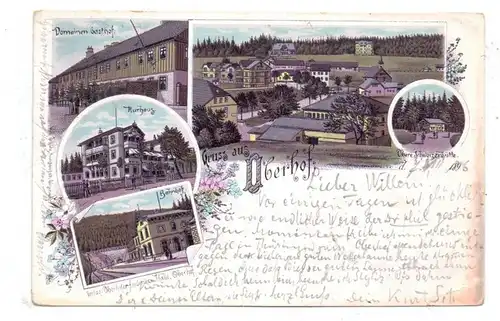 0-6055 OBERHOF, Lithographie, 1896, Domainen Gasthof, Bahnhof, Kurhaus, Panorama, Schweizerhütte, Druckstelle