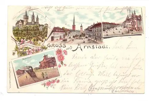 0-5210 ARNSTADT, Lithographie 1899, Bahnhof mit Lokomotive, Liebfrauenkirche, Markt, Ried