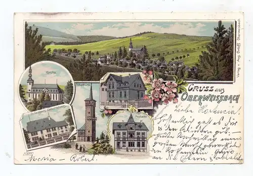 0-6432 OBERWEISSBACH, Lithographie 1902, Postamt, Diaconissenhaus, Kirche, Fröbelthurm...