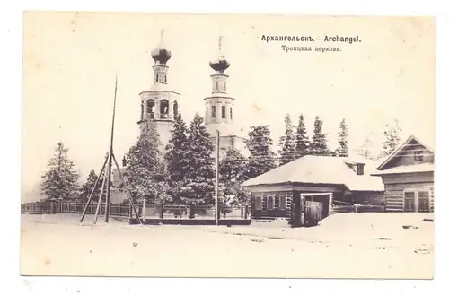 RU 163000 ARCHANGEL / ARCHANGELSK, Orthodoxe Kirche, ca. 1900
