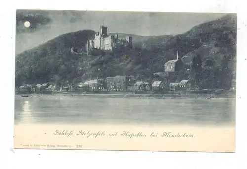 5400 KOBLENZ - STOLZENFELS, Schloß mit Kapellen, Mondschein-Karte, ca. 1900