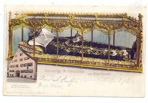 8953 KAUFBEUREN, Die heilige Crescentia, Geburtshaus, 1901