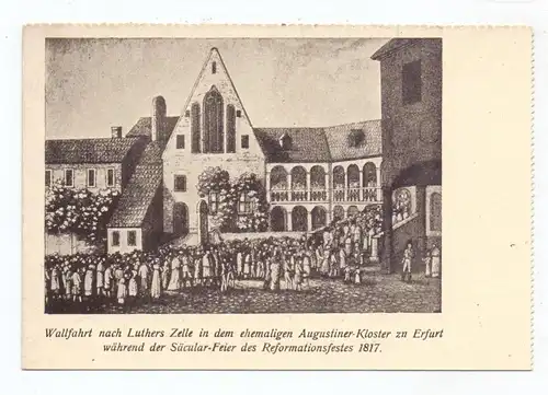 0-5000 ERFURT, Wallfahrt zu Luthers Zelle 1817