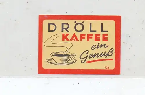 6070 LANGEN, DRÖLL Kaffee, Zündholzetikett