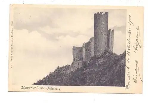 F 67750 SCHERWEILER / SCHERRWILLER, Ruine Ordenburg, 1904