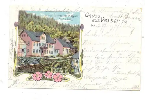 0-6300 SUHL - VESSER, Lithographie, Gasthof zum Deutschen Kaiser, Franz Eck