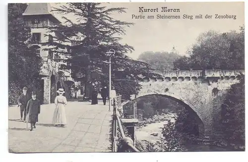 I 39012 MERAN, Kurort, Partie am Steinernen Steg mit der Zenoburg