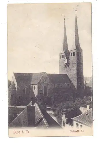 0-3270 BURG bei Magdeburg, Unter-Kirche, 1907