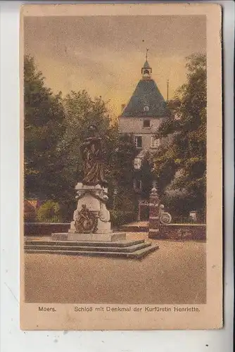 4130 MOERS, Schloß & Denkmal Kurfürstin Henriette