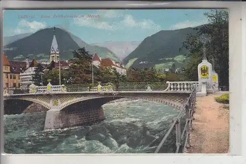 I 39012 MERAN, Neue Reichsbrücke