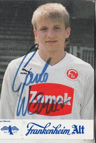 SPORT - FUSSBALL - FORTUNA DÜSSELDOIRF - KARL WERNER - AUTOGRAMM