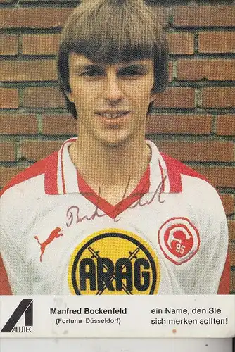 SPORT - FUSSBALL - FORTUNA DÜSSELDORF, MANFRED BOCKENFELD, Autogramm