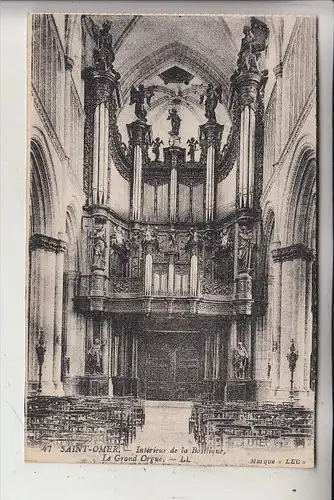 F 62500 SAINT OMER, Interieur de la Basilique, Le Grand Orgue, Kirchenorgel