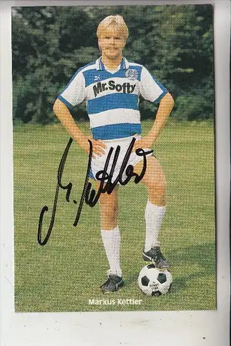 SPORT - FUSSBALL - MSV DUISBURG - MARKUS KETTLER, Autogramm