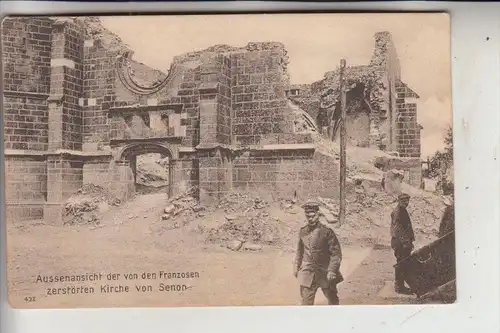 F 55230 SENON, Zerstörte Kirche, 1.Weltkrieg, Deutsche Feldpost, 1916
