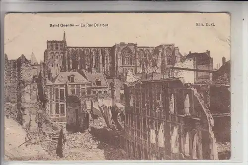 F 02100 SAINT QUENTIN, Zerstörungen 1.Weltkrieg