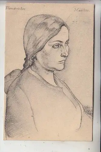 KÜNSTLER - ARTIST - "Flandrisches Mädchen", 1915, deutsche Feldpost
