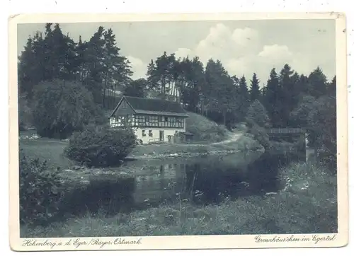 8591 HOHENBERG an der Eger, Grenzhäuschen im Egertal