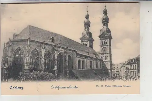 5400 KOBLENZ, Liebfrauenkirche, ca. 1905