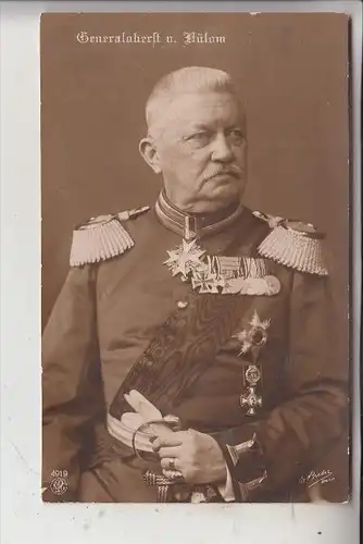 MILITÄR - Generaloberst von Bülow, 1915