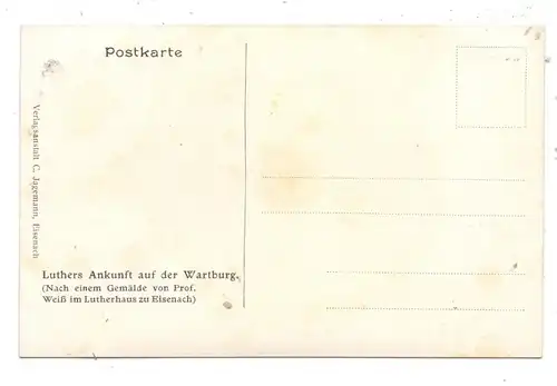 0-5900 EISENACH, Wartburg, Luthers Ankunft auf der Wartburg, Künstler-Karte Prof. Weiß