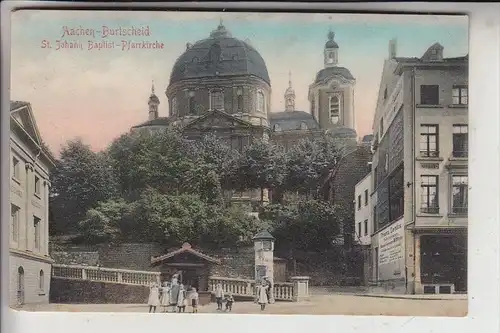 5100 AACHEN - BURTSCHEID, St. Johann Baptist Pfarrkirche, 1905