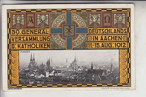 5100 AACHEN, 59. General-Versammlung d. Katholiken Deutschlands, 1912