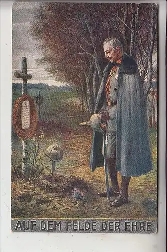 MILITÄR - 1.Weltkrieg, Patriotica - Kaiser Friedrich Wilhelm II, Auf dem Felde der Ehre