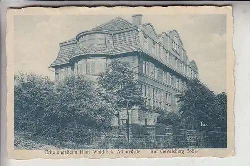 5828 ENNEPETAL - ALTENVOERDE, Erholungsheim Haus Wald-Eck, 1931