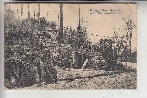 F 02200 SOIISSONS, Eingang zu einem Unterstand in den Steinbrüchen, 1915, Deutsche Feldpost